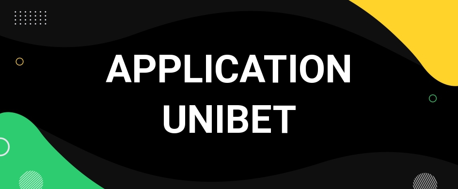 Application Unibet