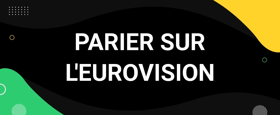 parier sur l'eurovision