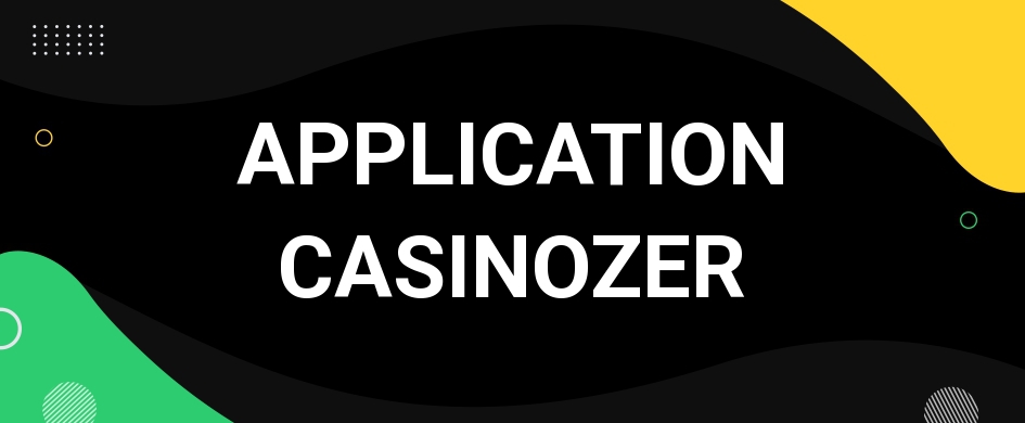 application casinozer