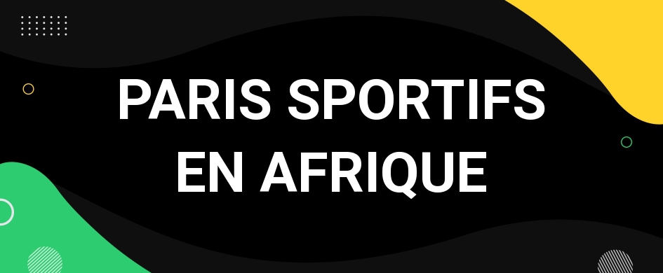 paris sportifs en afrique